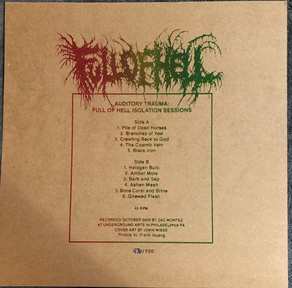 Full Of Hell : Auditory Trauma: Full Of Hell Isolation Sessions (12",45 RPM,Album,Limited Edition,Numbered)