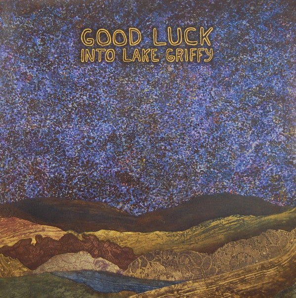 Good Luck : Into Lake Griffy (LP,Album)