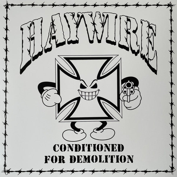 Haywire (22) : Conditioned For Demolition (LP,45 RPM,Repress)