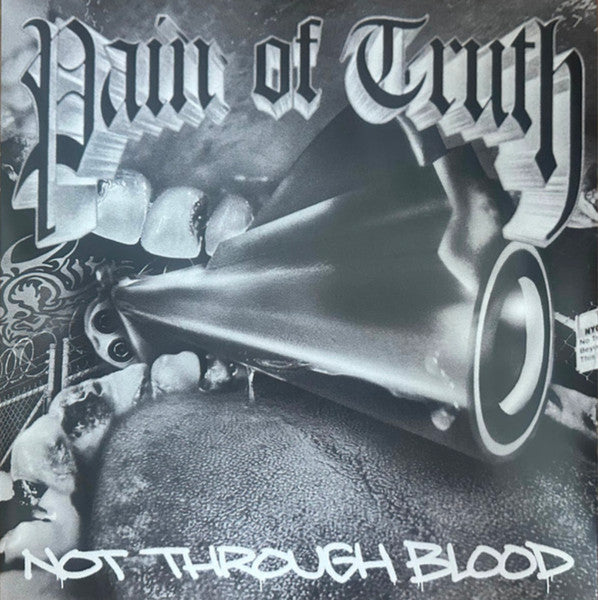 Pain Of Truth (2) : Not Through Blood (LP,Album)