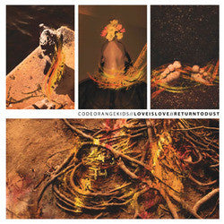 Code Orange Kids : Love Is Love // Return To Dust (Album)