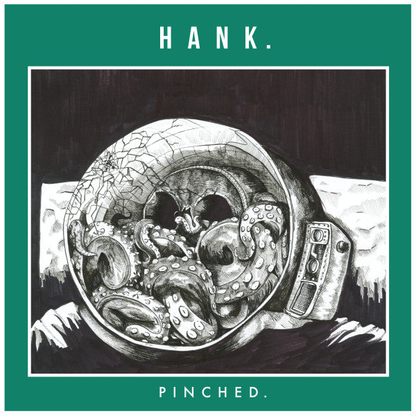 Hank. : Pinched. (12")