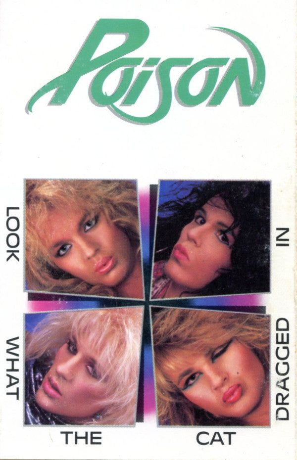 Poison (3) : Look What The Cat Dragged In (Album)