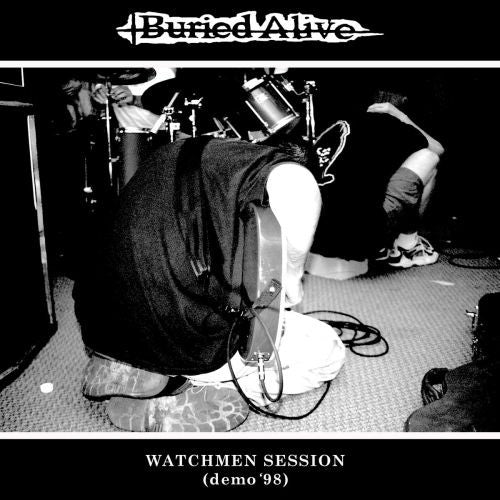 Buried Alive (2) : Watchmen Session (Demo '98) (7",Compilation)