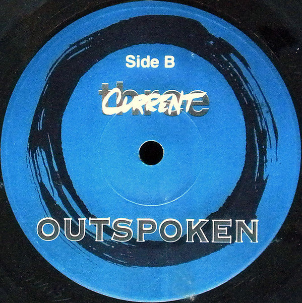 Outspoken : The Current (7",33 ⅓ RPM)