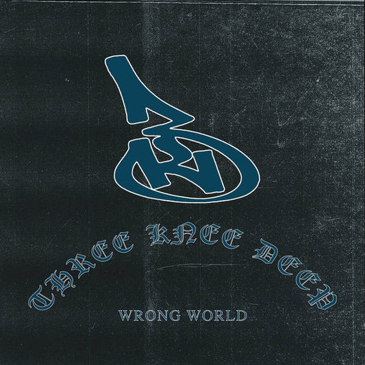 Three Knee Deep : Wrong World (12",Single Sided)