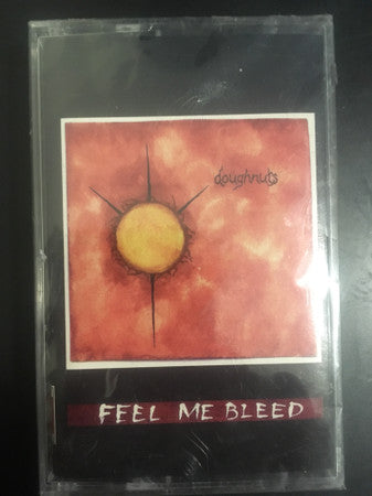 Doughnuts : Feel Me Bleed (Album)