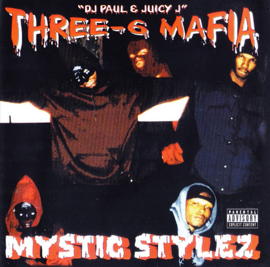 Three 6 Mafia : Mystic Stylez (Album,Reissue)