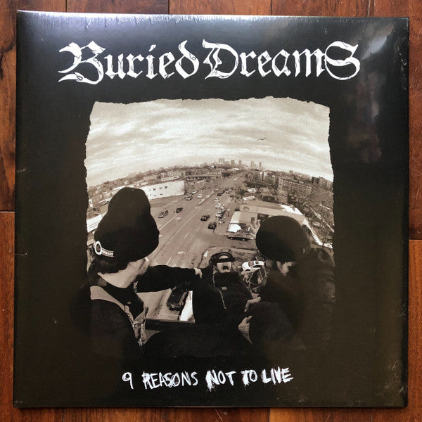 Buried Dreams (2) : 9 Reasons Not To Live  (LP,45 RPM,Album)