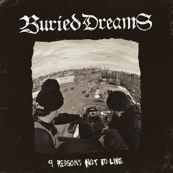 Buried Dreams (2) : 9 Reasons Not To Live  (LP,45 RPM,Album)