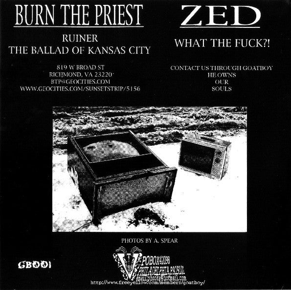 Burn The Priest / Zed (16) : Burn The Priest / Zed (7",33 ⅓ RPM)