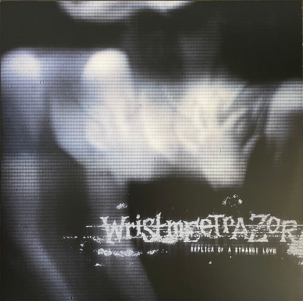 Wristmeetrazor : Replica Of A Strange Love (LP,Album,Limited Edition)