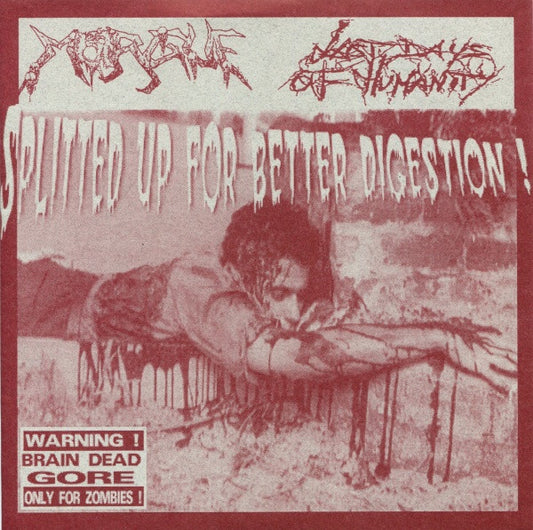 Morgue (2) / Last Days Of Humanity : Splitted Up For Better Digestion! (7",33 ⅓ RPM,EP,Limited Edition,Numbered,Repress)