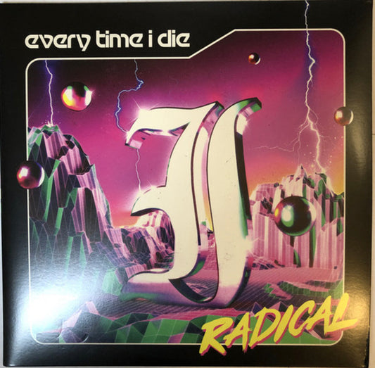 Every Time I Die : Radical (LP,Stereo)