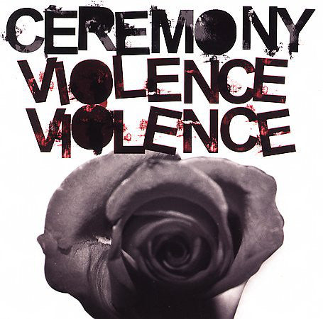 Ceremony (4) : Violence Violence (12",Album)