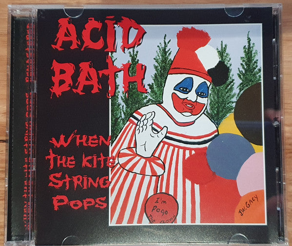 Acid Bath : When The Kite String Pops (Album,Reissue,Remastered)