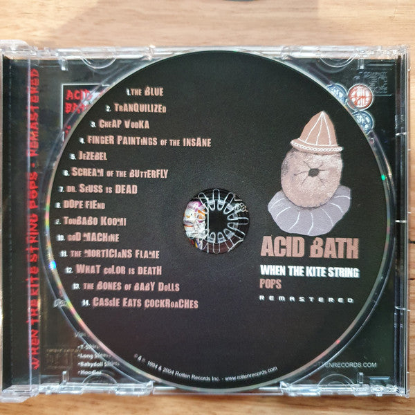 Acid Bath : When The Kite String Pops (Album,Reissue,Remastered)