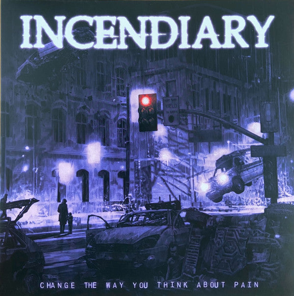 Incendiary (3) : Change The Way You Think About Pain (12",45 RPM,Album,Limited Edition)