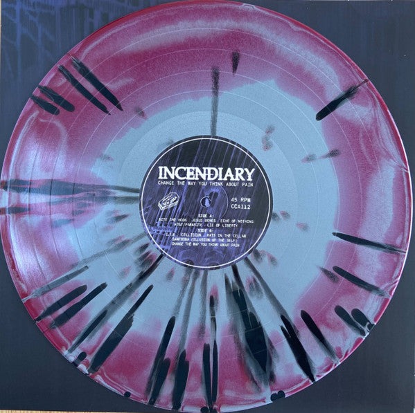 Incendiary (3) : Change The Way You Think About Pain (12",45 RPM,Album,Limited Edition)