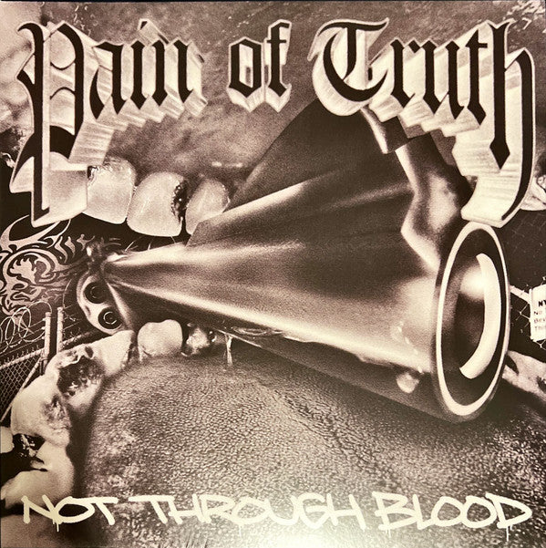 Pain Of Truth (2) : Not Through Blood (LP,Album)