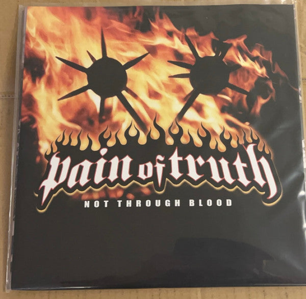 Pain Of Truth (2) : Not Through Blood (LP,Numbered)