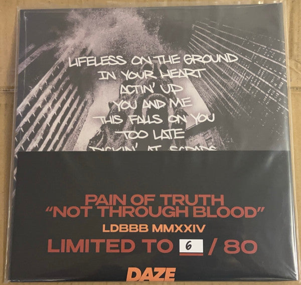 Pain Of Truth (2) : Not Through Blood (LP,Numbered)