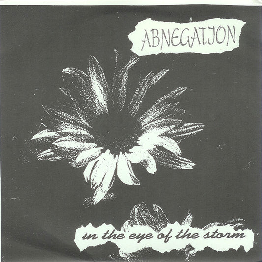 Abnegation : In The Eye Of The Storm (7",45 RPM)