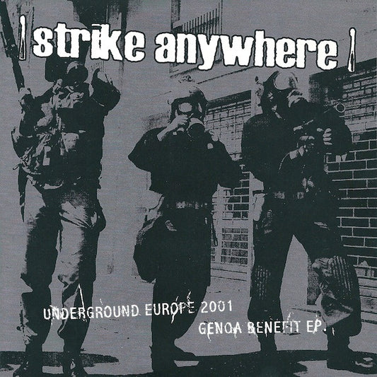 Strike Anywhere : Underground Europe 2001 (Genoa Benefit EP) ()