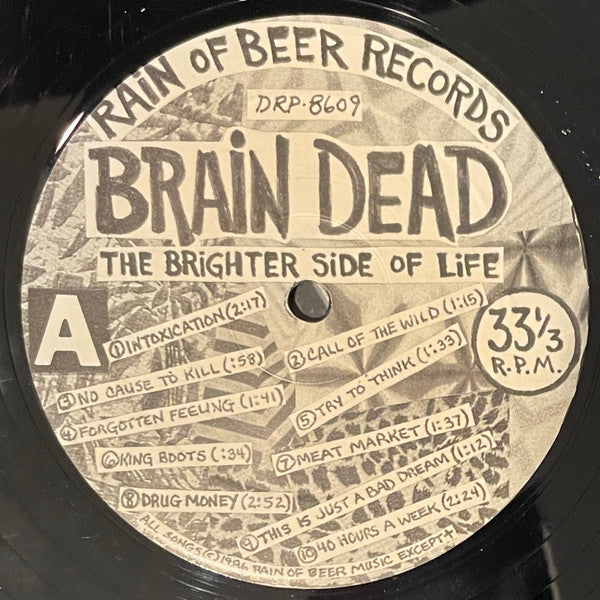 Brain Dead (13) : The Brighter Side Of Life (LP)