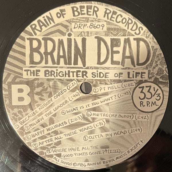 Brain Dead (13) : The Brighter Side Of Life (LP)