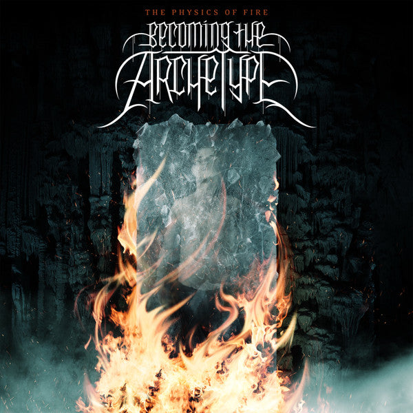 Becoming The Archetype : The Physics Of Fire (Album)