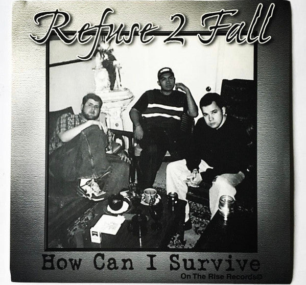 One Life Crew / Refuse 2 Fall : One Life Crew / Refuse 2 Fall (7")