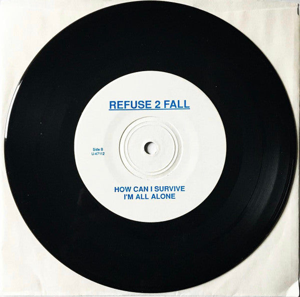 One Life Crew / Refuse 2 Fall : One Life Crew / Refuse 2 Fall (7")