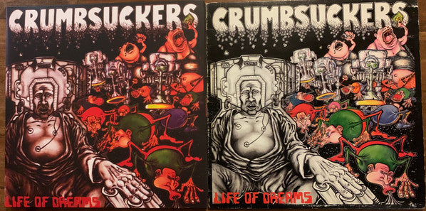 Crumbsuckers : Life Of Dreams (LP,Album,Reissue)