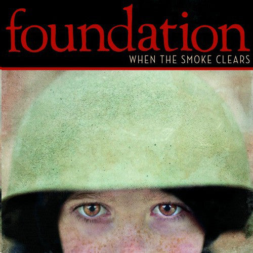 Foundation (12) : When The Smoke Clears (Album)