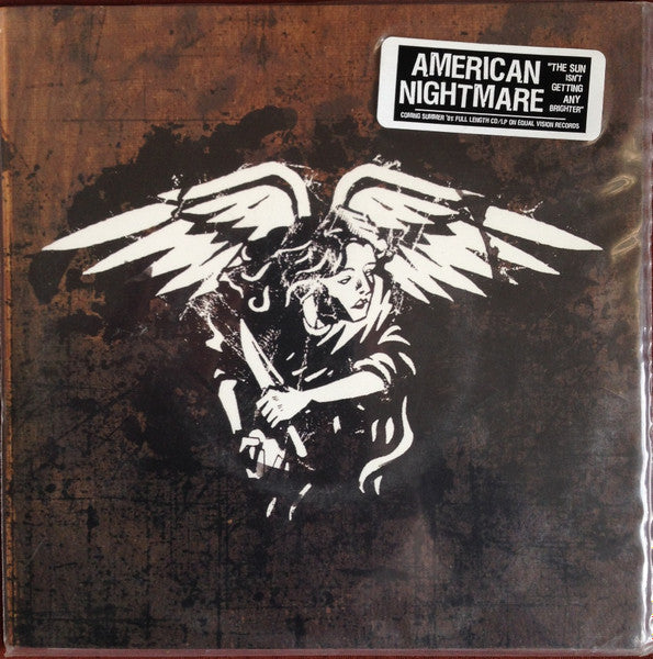 American Nightmare : The Sun Isn't Getting Any Brighter (7",33 ⅓ RPM,Repress)