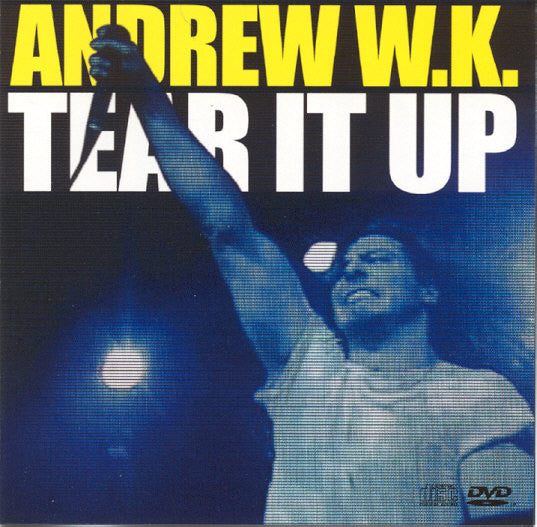 Andrew W.K. : Tear It Up (Single)