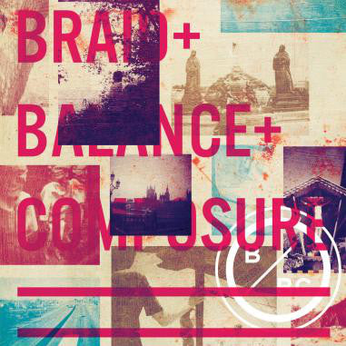 Braid + Balance And Composure : Braid + Balance + Composure (7",Repress)