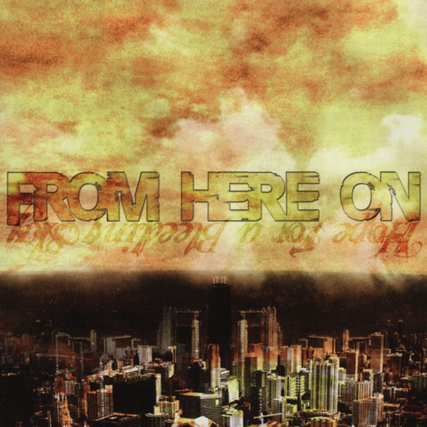 From Here On : Hope For A Bleeding Sky (EP,Reissue,Remastered)