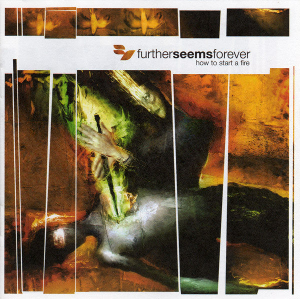 Further Seems Forever : How To Start A Fire (Album,Stereo)