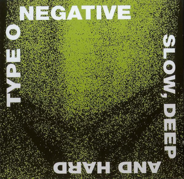 Type O Negative : Slow, Deep And Hard (Album,Reissue)