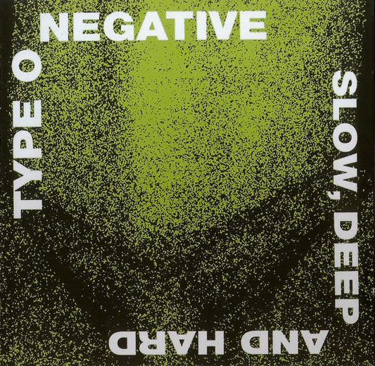 Type O Negative : Slow, Deep And Hard (Album,Reissue)