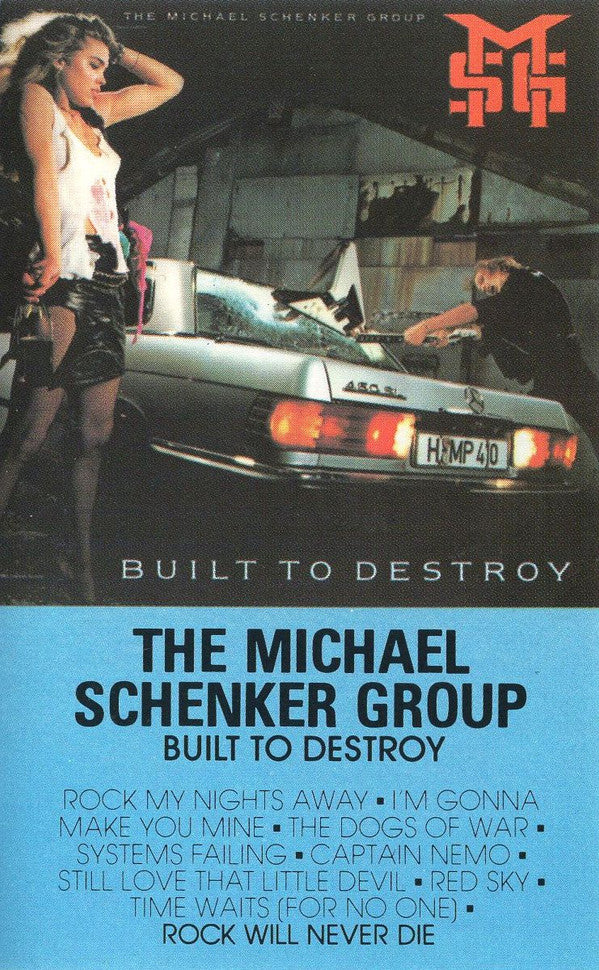 Michael Schenker Group, The : Built To Destroy (Album)