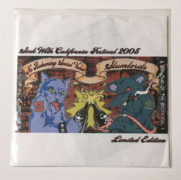 Slumlords / No Redeeming Social Value : Sink With California Fest 2005 (7",Limited Edition,Numbered)