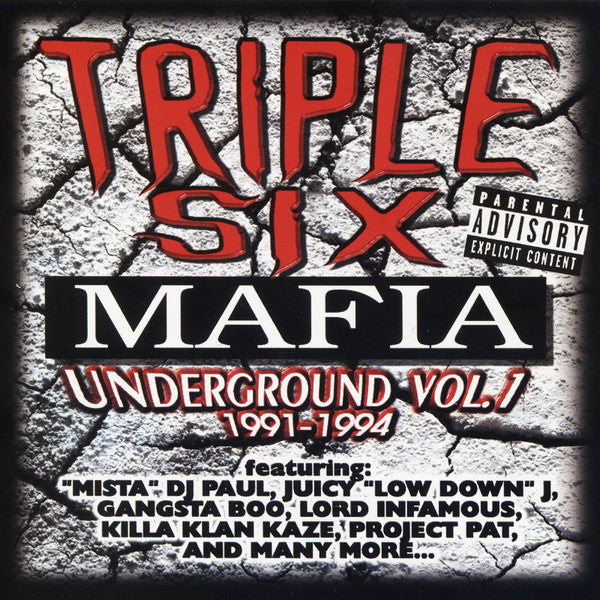Three 6 Mafia : Underground Vol. 1 (1991-1994) (Compilation,Reissue)