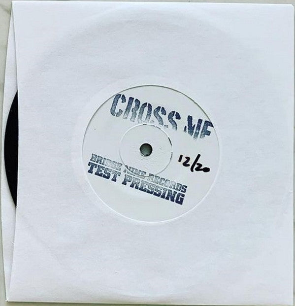 Cross Me (2) : Forever Cursed (7",33 ⅓ RPM,EP,Numbered,Test Pressing,White Label)