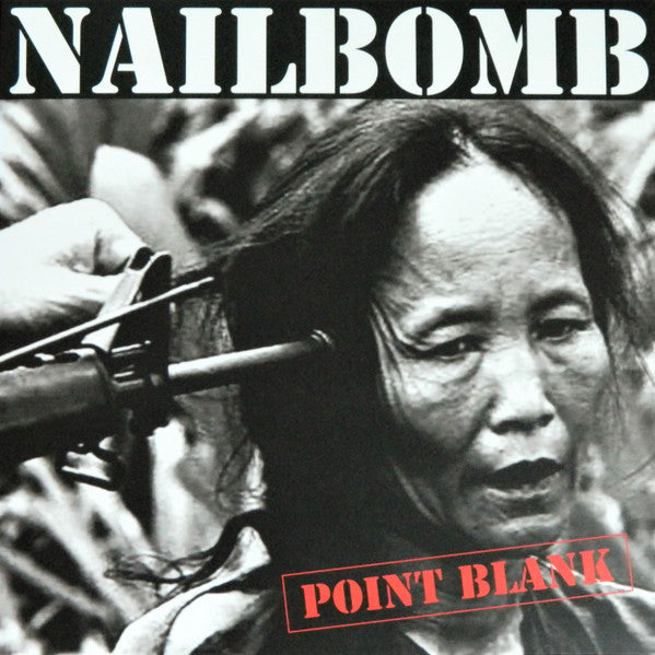 Nailbomb : Point Blank (LP,Album,Reissue)