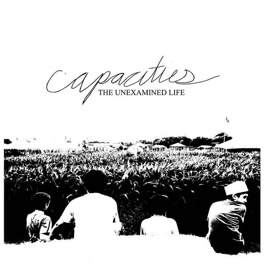 Capacities - The Unexamined Life (12",Single Sided) (Very Good Plus (VG+))